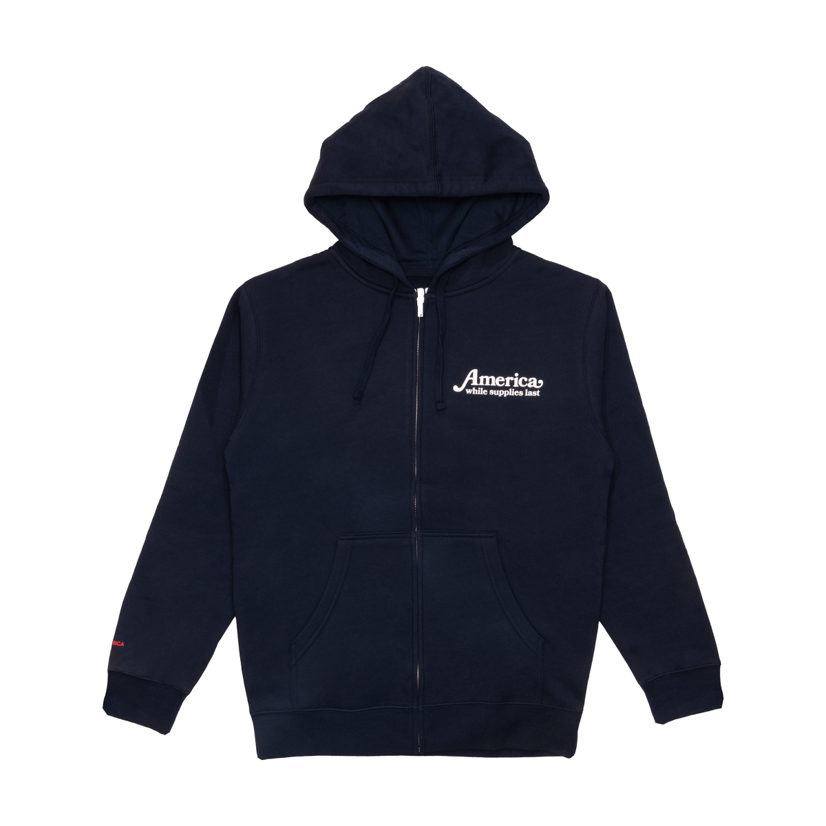 America: While Supplies Last Zip Up Hoodie