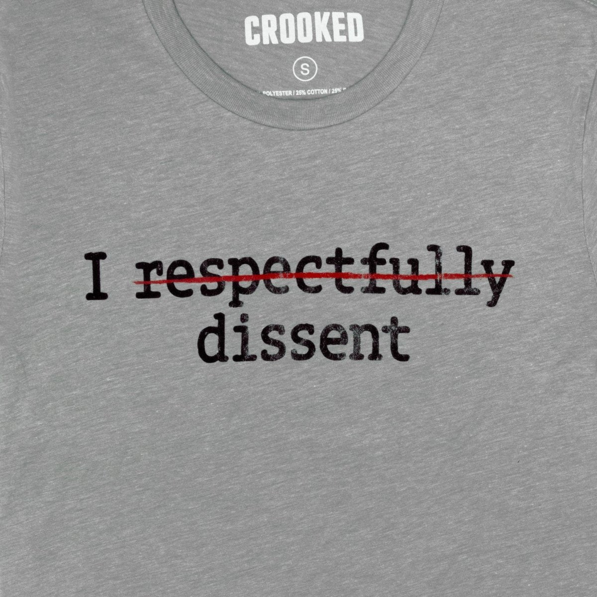 I Respectfully Dissent T-Shirt